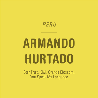Peru Armando Hurtado coffee label with bold ARMANDO HURTADO text on a yellow background.