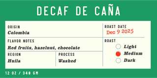 Colombia Decaf de Caña coffee bag with origin Colombia flavor notes red fruits hazelnut chocolate washed process and 12 oz