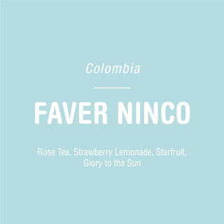 Colombia Faver Ninco Gesha packaging on a light blue card with a bold FAVER NINCO logo and flavor notes Rose Tea Strawberry Lemonade Starfruit Glory to the Sun