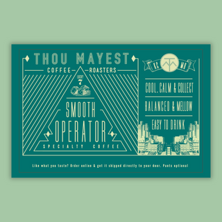 Teal Thou Mayest poster design featuring Smooth Operator coffee art and diagonal lines