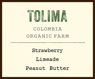 Tolima Colombia organic farm coffee label with tasting notes Strawberry Limeade Peanut Butter